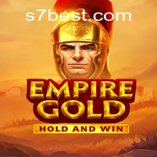 The Thrilling World of EmpireGold on S7bet.com